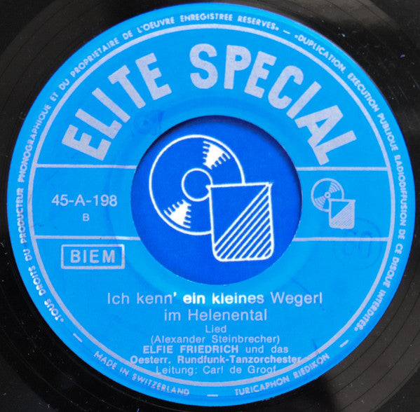 Elfie Friedrich : Weisst Du, Muatterl Was I Träumt Hab' (7", Single)