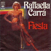 Raffaella Carrá* : Fiesta  (7", Single)