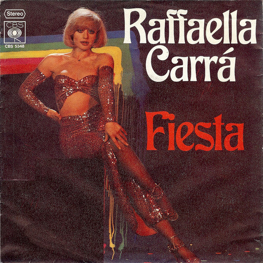 Raffaella Carrá* : Fiesta  (7", Single)