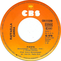 Raffaella Carrá* : Fiesta  (7", Single)
