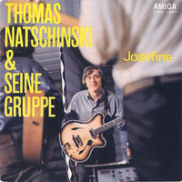 Thomas Natschinski & Seine Gruppe* : Josefine / Dich Lass Ich Nicht Los (7", Single)