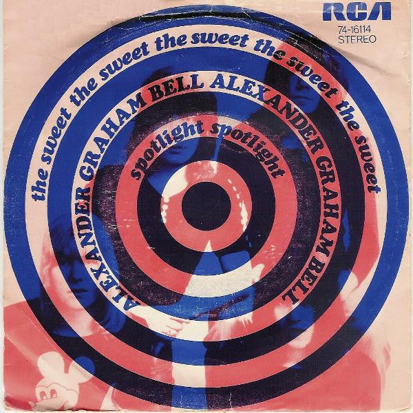 The Sweet : Alexander Graham Bell (7", Single)