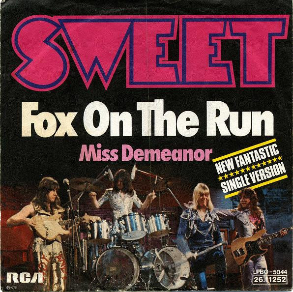 Sweet* : Fox On The Run (7", Single)