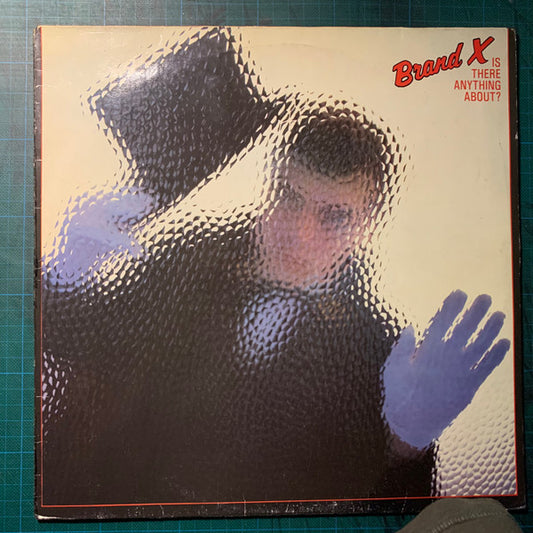 Brand X (3) : Is There Anything About? (LP, Album)