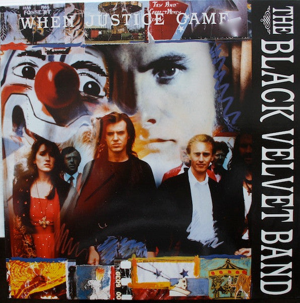 The Black Velvet Band : When Justice Came (LP, Album)