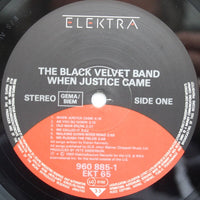 The Black Velvet Band : When Justice Came (LP, Album)