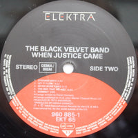 The Black Velvet Band : When Justice Came (LP, Album)