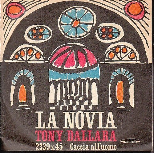 Tony Dallara : La Novia (7")