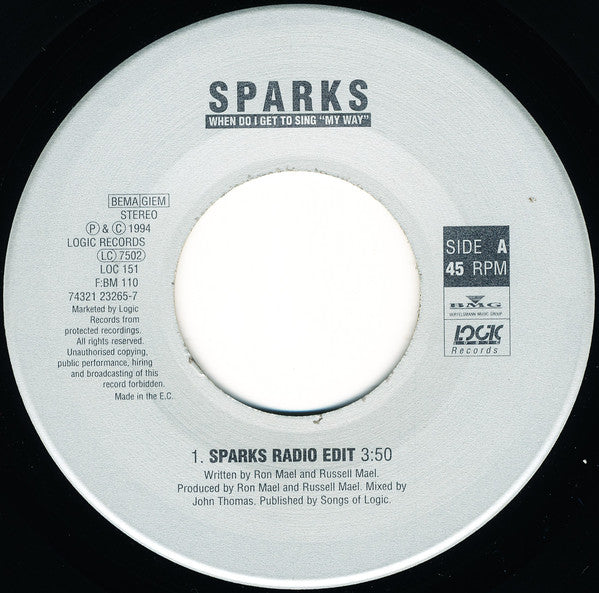 Sparks : When Do I Get To Sing "My Way" (7", Single)