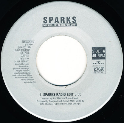 Sparks : When Do I Get To Sing "My Way" (7", Single)
