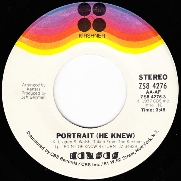 Kansas (2) : Portrait (He Knew) (7", Single, Pla)