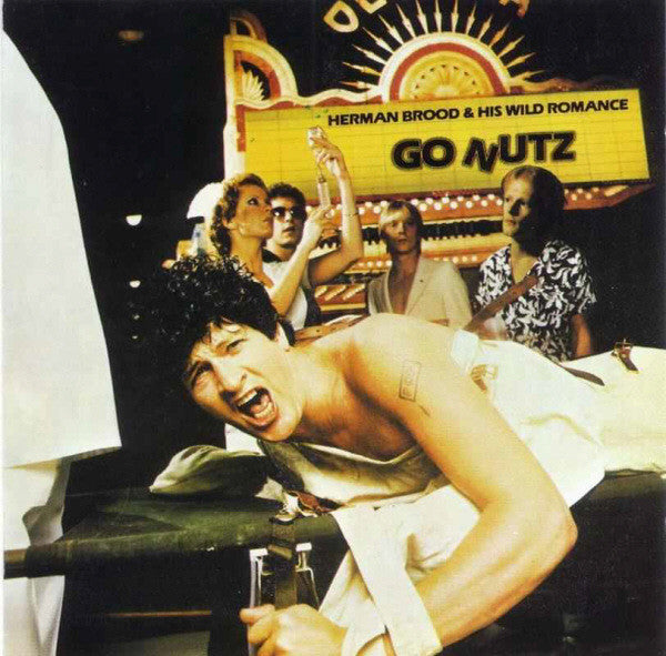Herman Brood & His Wild Romance : Go Nutz (LP, Album)