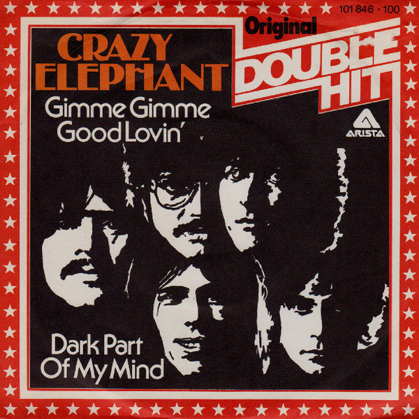 Crazy Elephant : Gimme Gimme Good Lovin' / Dark Part Of My Mind (7", Single)