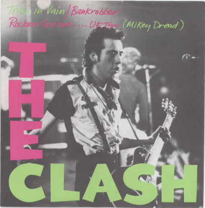 The Clash : Train In Vain / Bankrobber (7")