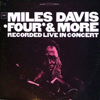 Miles Davis : 'Four' & More - Recorded Live In Concert (LP, Album, RE, Pit)