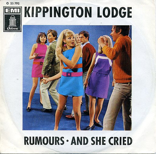 Kippington Lodge : Rumours / And She Cried (7", Single)