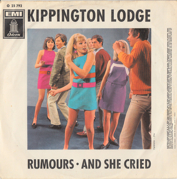 Kippington Lodge : Rumours / And She Cried (7", Single)