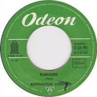 Kippington Lodge : Rumours / And She Cried (7", Single)