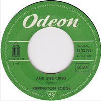 Kippington Lodge : Rumours / And She Cried (7", Single)