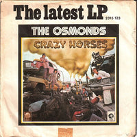 The Osmonds : Crazy Horses (7", Single)