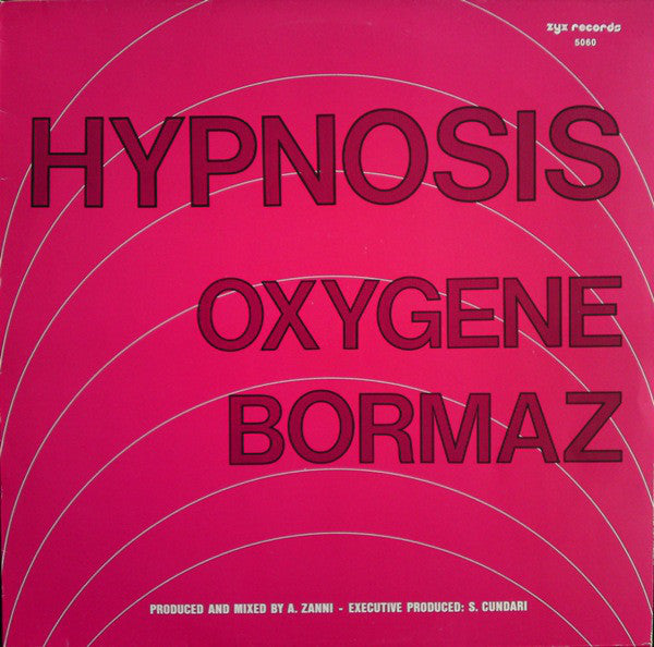 Hypnosis* : Oxygene / Bormaz (12")