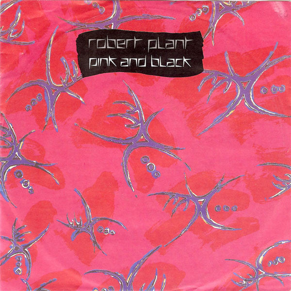 Robert Plant : Pink And Black (7", Single)