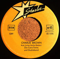 Die Caro-Twins / Billy Bill Der Jodelnde Cowboy Und Die Prärie-Boys : Charlie Brown / Meine Jenny (7")