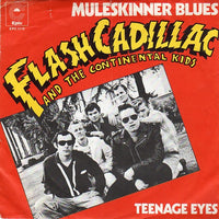 Flash Cadillac & The Continental Kids : Muleskinner Blues (7")