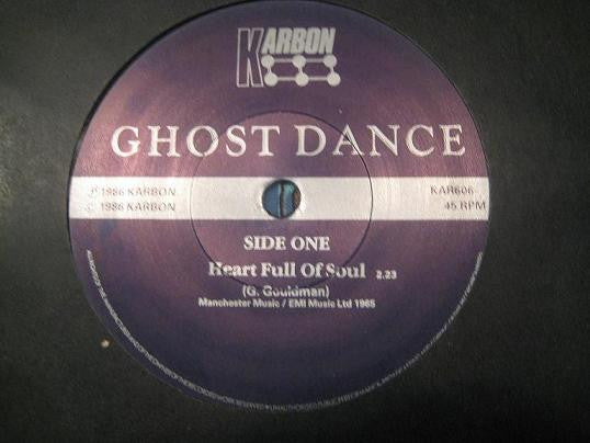 Ghost Dance : Heart Full Of Soul (7", Single)