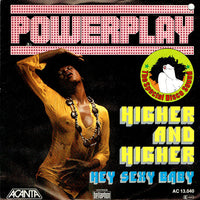 Power Play (2) : Higher And Higher / Hey Sexy Baby (7", Single)