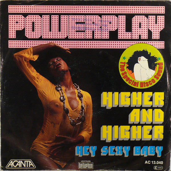 Power Play (2) : Higher And Higher / Hey Sexy Baby (7", Single)