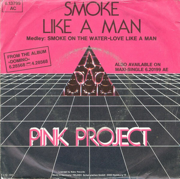 Pink Project : Smoke Like A Man (7", Single)