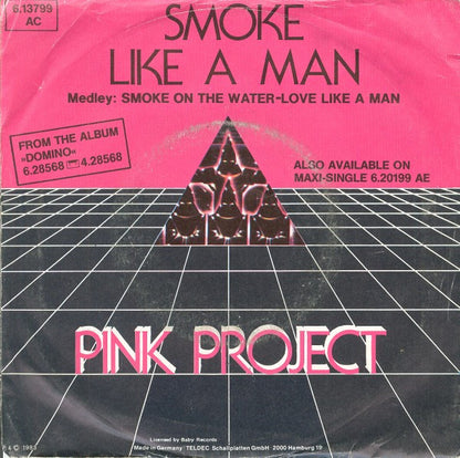 Pink Project : Smoke Like A Man (7", Single)