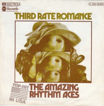 The Amazing Rhythm Aces : Third Rate Romance (7")