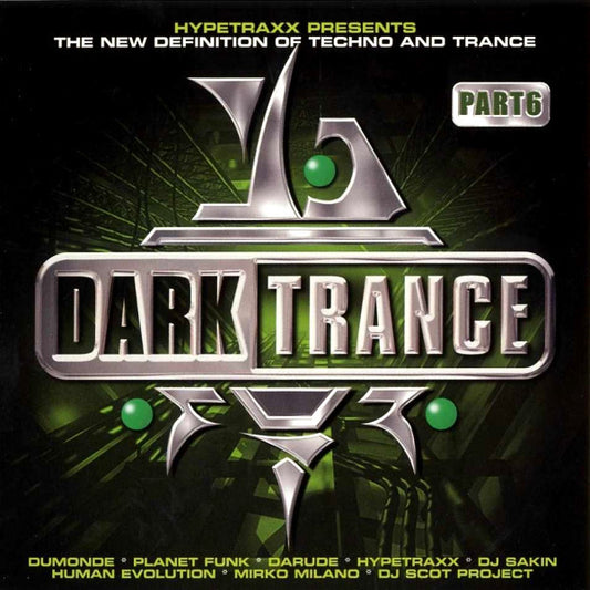Hypetraxx : Dark Trance Part 6 (2xCD, Mixed)