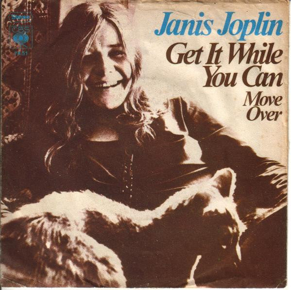 Janis Joplin : Get It While You Can (7")