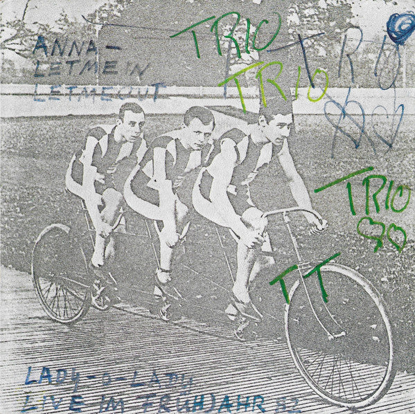 Trio : Anna - Letmein Letmeout (7", Single)