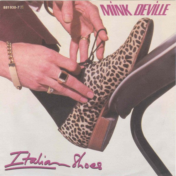 Mink DeVille : Italian Shoes (7", Single)