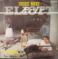 Eric Eliott : Cherie Noire / Oh Tequila (7")
