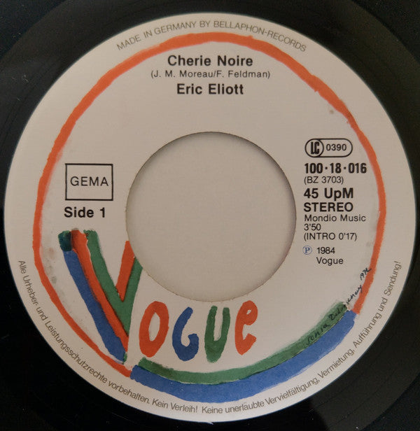 Eric Eliott : Cherie Noire / Oh Tequila (7")