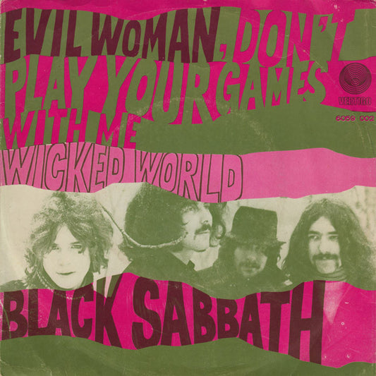Black Sabbath : Evil Woman, Don't Play Your Games With Me / Wicked World (7", Single)