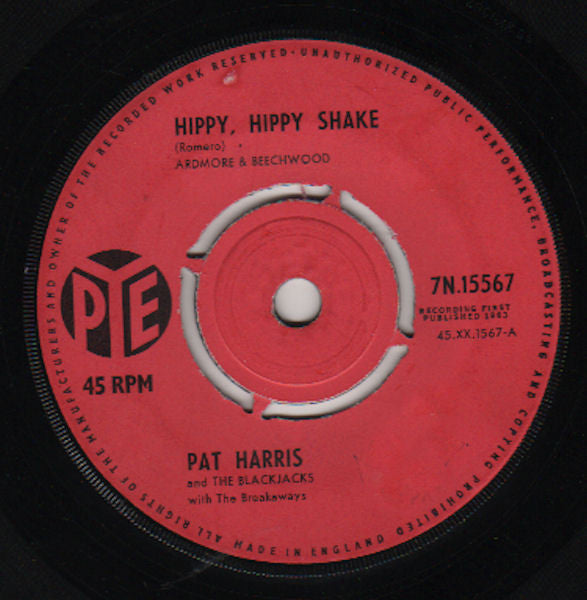 Pat Harris And The Blackjacks : Hippy Hippy Shake (7", Single)