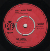 Pat Harris And The Blackjacks : Hippy Hippy Shake (7", Single)