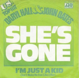 Daryl Hall & John Oates : She's Gone (7", Single)