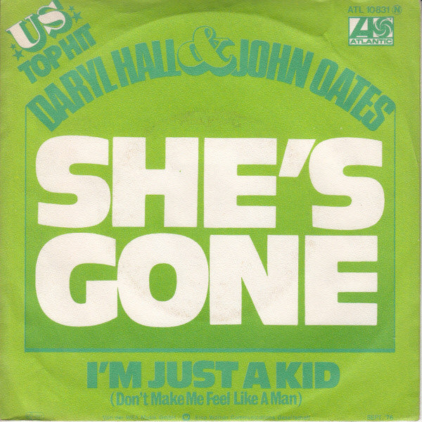 Daryl Hall & John Oates : She's Gone (7", Single)