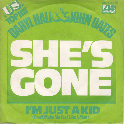 Daryl Hall & John Oates : She's Gone (7", Single)