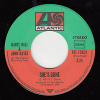 Daryl Hall & John Oates : She's Gone (7", Single)
