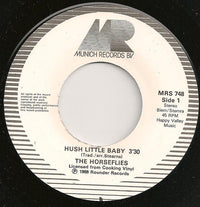 The Horseflies : Hush Little Baby (7")