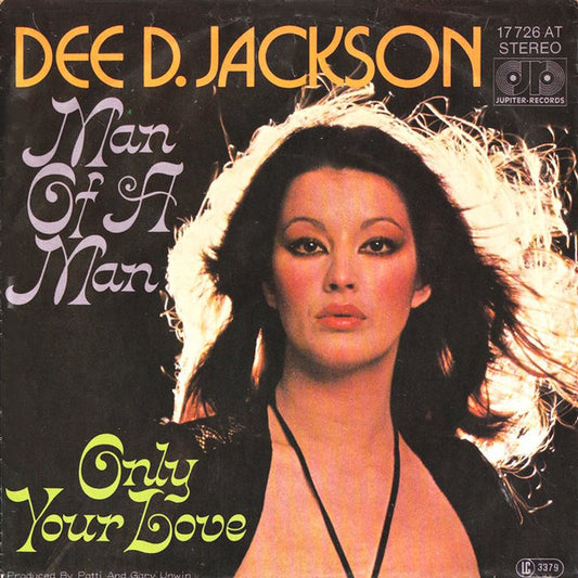 Dee D. Jackson : Man Of A Man (7", Single)