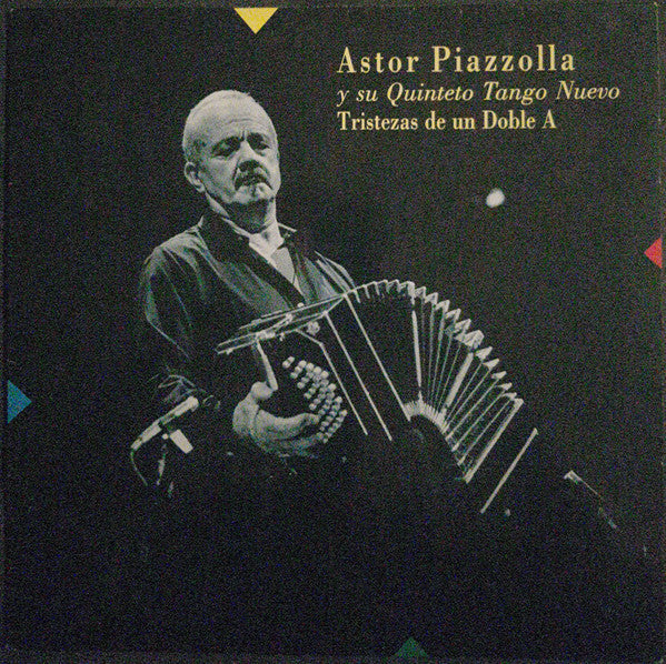 Astor Piazzolla Y Su Quinteto Tango Nuevo : Tristezas De Un Doble A (LP, Album)